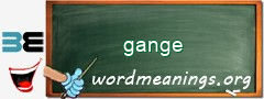 WordMeaning blackboard for gange